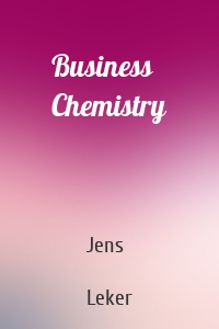 Business Chemistry