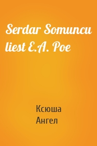 Serdar Somuncu liest E.A. Poe