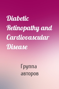 Diabetic Retinopathy and Cardiovascular Disease