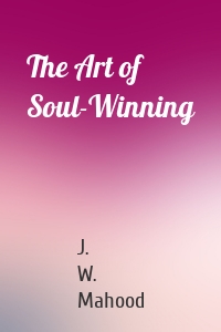 The Art of Soul-Winning