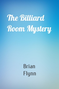 The Billiard Room Mystery