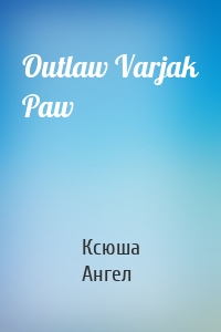 Outlaw Varjak Paw