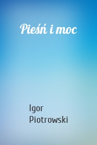 Pieśń i moc