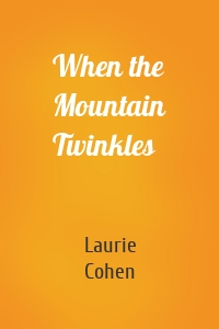 When the Mountain Twinkles