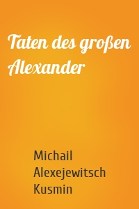 Taten des großen Alexander