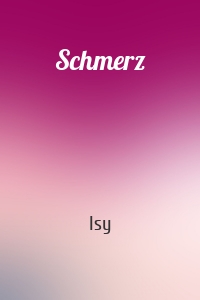 Schmerz