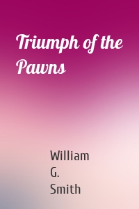 Triumph of the Pawns
