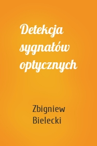 Detekcja sygnałów optycznych