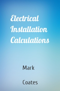 Electrical Installation Calculations