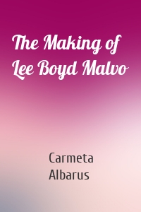 The Making of Lee Boyd Malvo