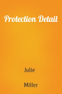 Protection Detail