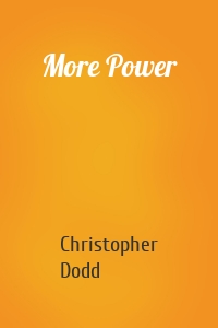 More Power