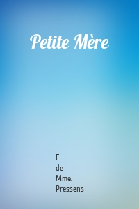 Petite Mère