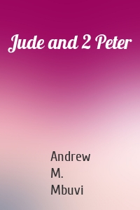 Jude and 2 Peter