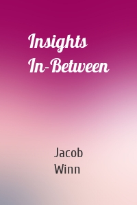 Insights In-Between