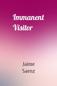 Immanent Visitor