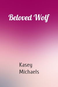 Beloved Wolf