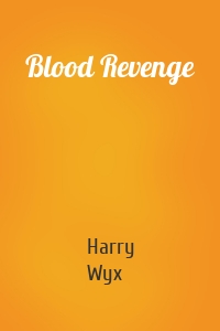 Blood Revenge