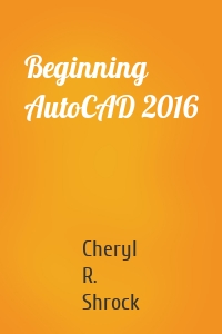Beginning AutoCAD 2016