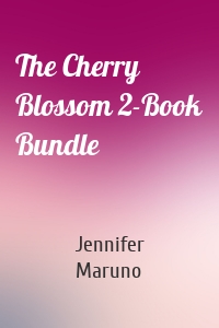 The Cherry Blossom 2-Book Bundle