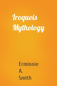 Iroquois Mythology