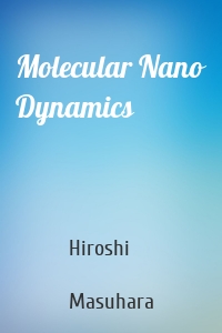 Molecular Nano Dynamics