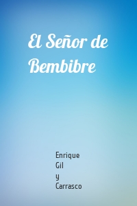 El Señor de Bembibre