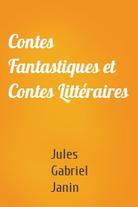 Contes Fantastiques et Contes Littéraires