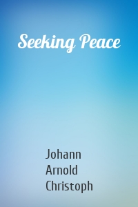 Seeking Peace