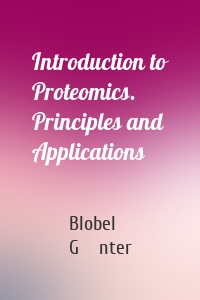 Introduction to Proteomics. Principles and Applications