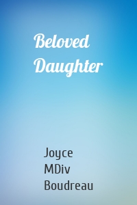 Beloved Daughter