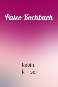 Paleo Kochbuch