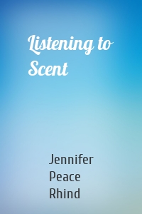 Listening to Scent