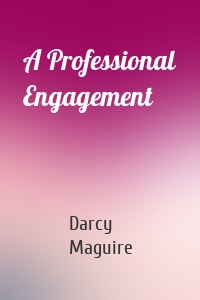 A Professional Engagement