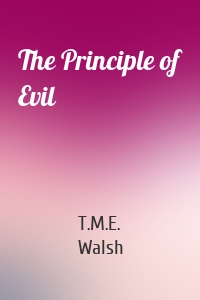 The Principle of Evil