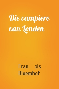 Die vampiere van Londen