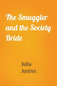 The Smuggler and the Society Bride