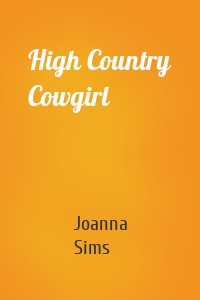 High Country Cowgirl