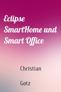 Eclipse SmartHome und Smart Office