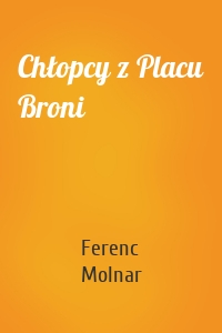 Chłopcy z Placu Broni