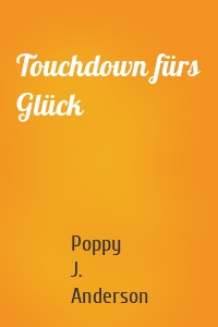 Touchdown fürs Glück