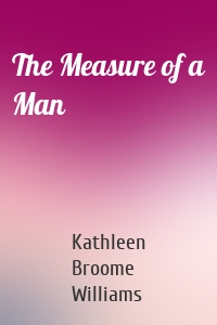 The Measure of a Man