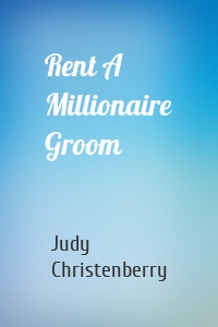 Rent A Millionaire Groom
