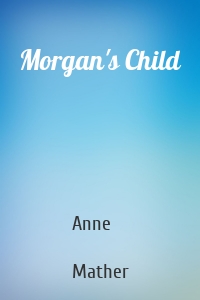 Morgan's Child