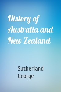 History of Australia and New Zealand