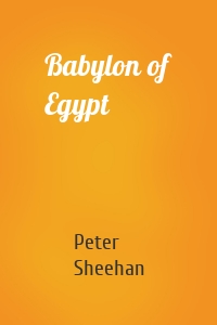 Babylon of Egypt