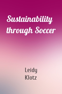 Sustainability through Soccer