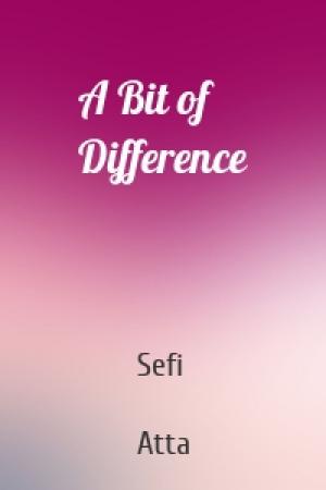 Обложка книги «A Bit of Difference» — Sefi  Atta