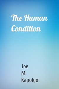 The Human Condition