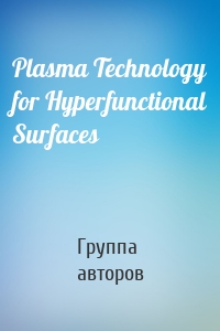 Plasma Technology for Hyperfunctional Surfaces